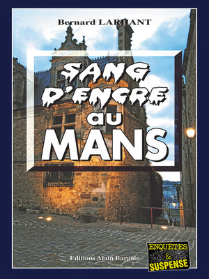 cover image of Sang d'encre au Mans